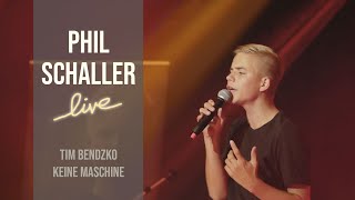 Tim Bendzko  Keine Maschine Cover by Phil Schaller [upl. by Strong]