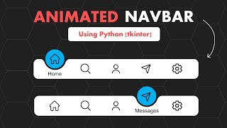 Animated Navigation Menu in Python  Curve NavBar  Tkinter GUI Tutorial [upl. by Adnelg474]