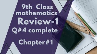 9th Math Review 1 Question 4 complete [upl. by Rizzo]