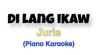 Di lang ikaw by Juris Piano karaoke NENENG V [upl. by Eiramassenav]