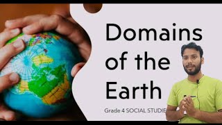 Domains of the earth class 6  Raj classes  Shivam sir [upl. by Selmner]