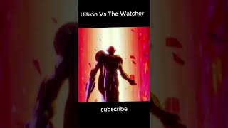 Ultron Vs The Watcher marvel [upl. by Fredric99]