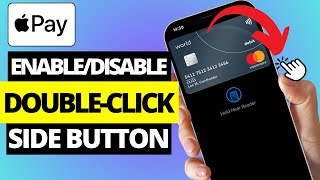 How To Enable Or Disable DoubleClick Side Button To Pay Apple Pay [upl. by Robaina954]