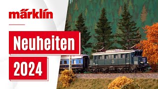 Märklin Neuheiten 2024  Modelle von Märklin Trix Minitrix und LGB [upl. by Ahsenaj]