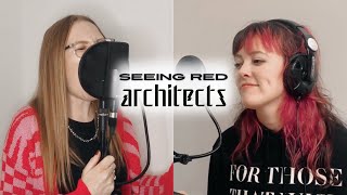 Seeing Red  Architects Vocal Cover [upl. by Ahsilram]