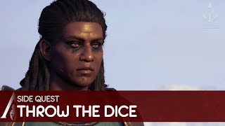 Assassins Creed Odyssey  Side Quest  Throw the Dice [upl. by Ayanal280]