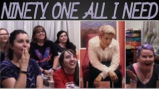 NINETY ONE  ALL I NEED MV REACTION [upl. by Einnij]