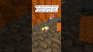 Little Chick hoping to survive Lava Tsunami in Minecraft minecraft [upl. by Nnaeed]