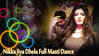 Nikka Jiya Dhola Full Masti Dance  By Akash Studio 4K [upl. by Siul485]