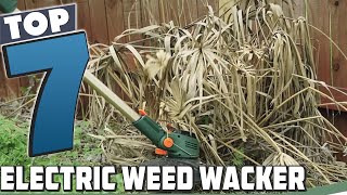 7 Best Electric Weed Wackers for Every Gardener [upl. by Anirtek]