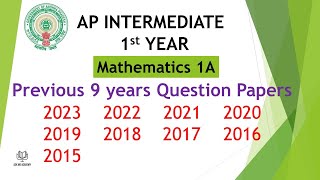 AP inter 1st Year Maths 1A 2023 2022 2021 2020 2019 2018 Question Papers IPE Mathematics 9 year [upl. by Akeenat717]