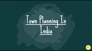 Town Planning In India 1 Architecture and Planning [upl. by Halli]