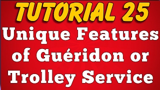 Features of Gueridon Service Tutorial 25 [upl. by Gunner]