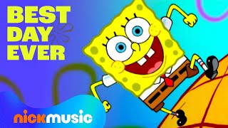 SpongeBob ‘Best Day Ever’ Full Song ☀️  Nick Music [upl. by Garibald257]