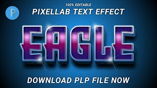 Eagle Text Effect in pixellab  how to make 3d text in pixellab  Free plp file  plp file download [upl. by Moina]