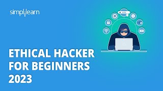 🔥 Ethical Hacker Course 2023  Ethical Hacking Complete Course In 11 Hours  Simplilearn [upl. by Arlana]