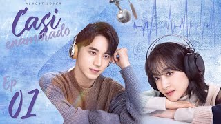 【SUB ESPAÑOL】 CASI ENAMORADO  ALMOST LOVER  谁都知道我爱你 Episodio 01 [upl. by Ccasi]