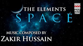 The Elements Space  Audio Jukebox  Instrumental amp Vocal  Zakir Hussain [upl. by Mattheus]