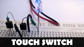 How to Make a Touch Switch  Basic Electronics Projects  Breadboard Circuits [upl. by Eneliak]