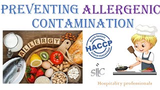 Preventing Allergenic Contamination HACCP Lessons  Part 15 [upl. by Devinna]