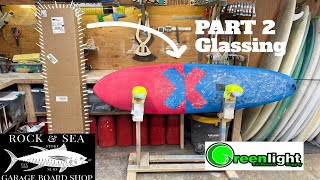 Surfboard Build Kit  Part 2 [upl. by Sul]