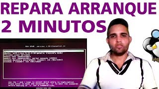 recuperar el arranque grub de linux ubuntu boot repair [upl. by Aianat]