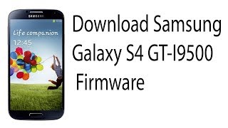 FIRMWARE PARA SAMSUNG S4 GT I9500 4G OFICIAL MEGA [upl. by Kellia237]