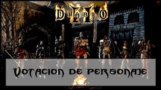 Votación  Elección de personaje para el gameplay  Diablo II [upl. by Asreht]