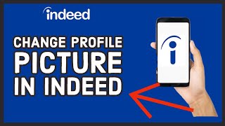 How To Change Profile Picture In Indeed 2024 [upl. by Anivek827]