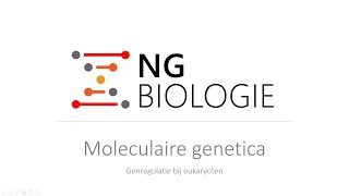 Moleculaire genetica  genregulatie bij eukaryoten  VWO [upl. by Jordan]