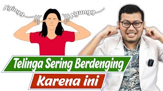 PENYEBAB TELINGA BERDENGING  DOKTER SADDAM ISMAIL [upl. by Idissac]