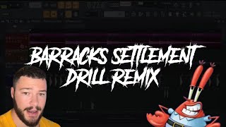 BARRACKS SETTLEMENT DRILL REMIX IDKSterling Theme Remix [upl. by Taimi92]