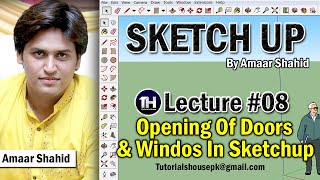 Sketch Up Tutorial Urdu amp Hindi  Openings Of Doors And Windows  Lecture 8  Amaar Shahid  TH [upl. by Sheng]