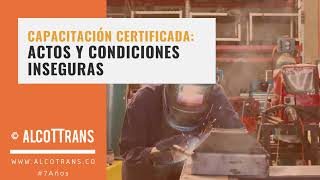 CAPACITACIÓN CERTIFICADA ACTOS Y CONDICIONES INSEGURAS [upl. by Iborian]