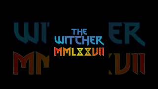 THE WITCHER  MMLXXVII [upl. by Yelnet]