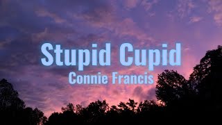 Connie Francis  Stupid Cupid lyrics [upl. by Anirb64]