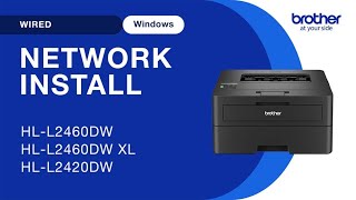 Install HLL2460DW on a wired network  Windows [upl. by Schonfield]