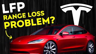 Tesla Model 3Y LFP Battery RANGE LOSS PROBLEM  2024 UPDATE [upl. by Chuch]