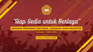 KEL2 WISUDA PROGRAM DIPLOMA SARJANA DAN MAGISTER Periode II 20232024 [upl. by Aneehs99]