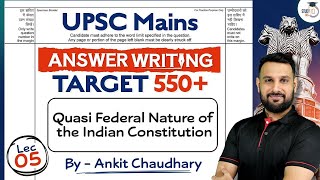 UPSC Mains Answer Writing Session  Lec 5  Quasi Federal Nature of the Indian Constitution StudyIQ [upl. by Darwen]