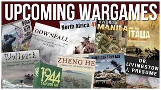 Upcoming Wargames for 2022 and Beyond  Historical Games Overviews  New Releases  Board Games  3 [upl. by Maxy]