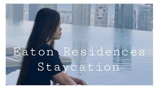 Eaton ResidencesStaycation [upl. by Yebba836]