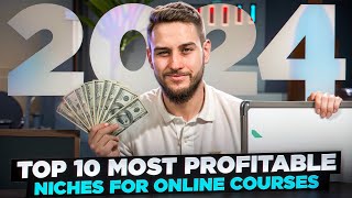 Top 10 Most Profitable Niches for Online Courses in 2024 [upl. by Persis437]