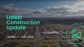 Opalia Construction Update July 2022 [upl. by Ellersick]