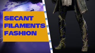 Destiny 2 Fashion for Secant Filaments  Look good while slaying everything [upl. by Hajed]