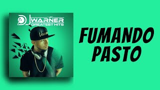 FUMANDO PASTO  DJ WARNER [upl. by Nylesoj]