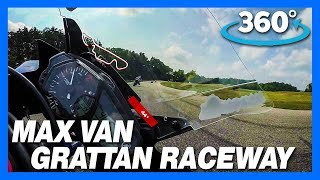 Max Van at Grattan Raceway 360° Video 82518  Sportbike Track Gear [upl. by Yaner]