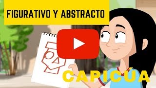 Figurativo y abstracto  Clases de artes para niños  Capicúa [upl. by Redmond480]