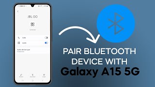 QUICK TIP Pair A Bluetooth Device With Samsung Galaxy A15 5G [upl. by Rice]