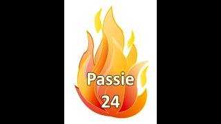 Passie 24 [upl. by Jahncke628]